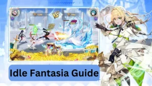 Idle Fantasia Beginners Guide and Tips